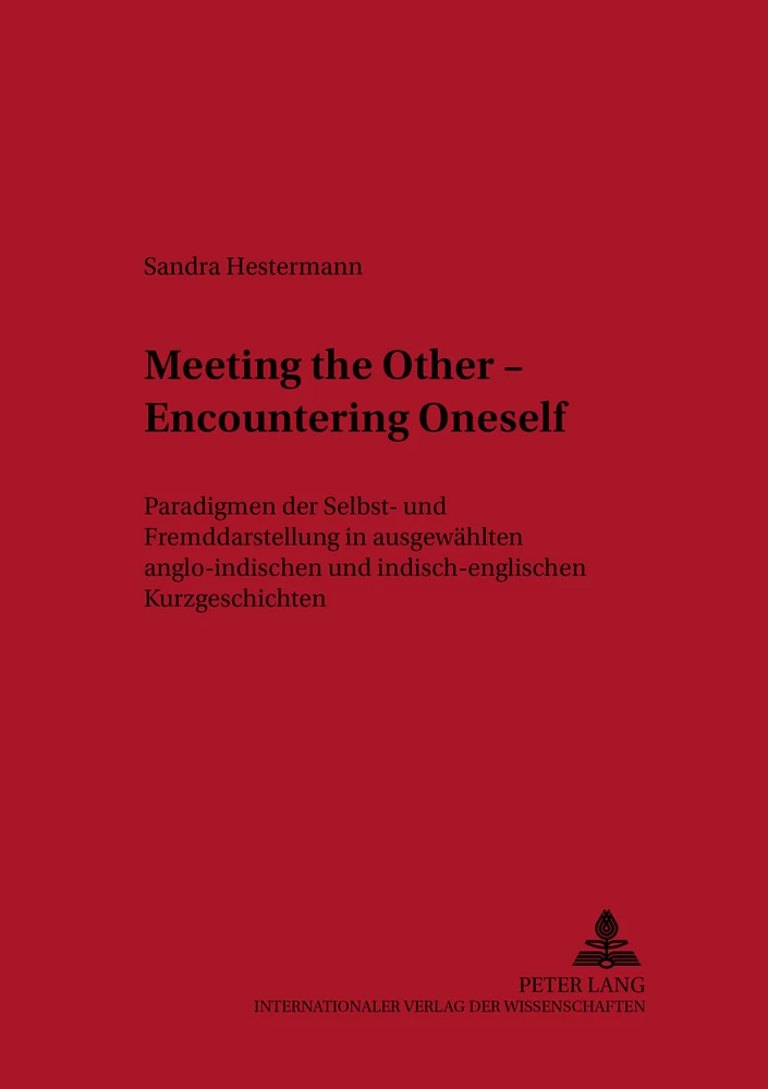 Title: Meeting the Other – Encountering Oneself