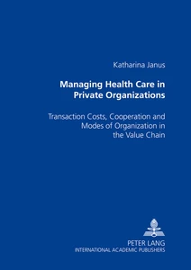 Title: Managing Health Care in Private Organizations