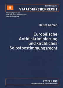Title: Europäische Antidiskriminierung und kirchliches Selbstbestimmungsrecht