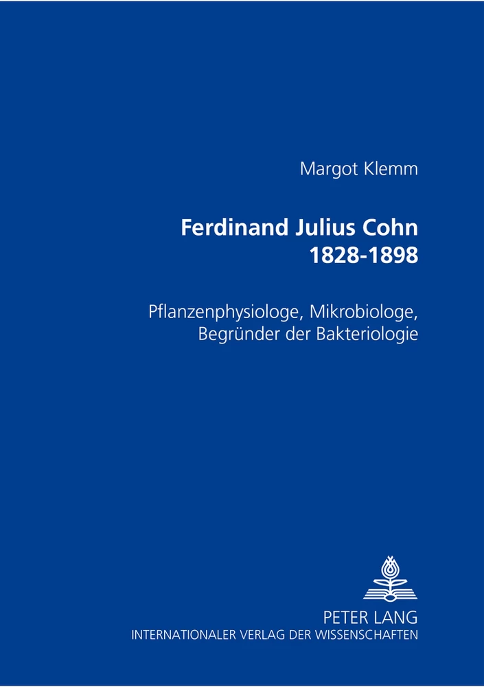 Titel: Ferdinand Julius Cohn 1828-1898