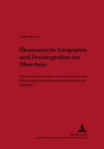 Title: Ökonomische Integration und Desintegration am Oberrhein