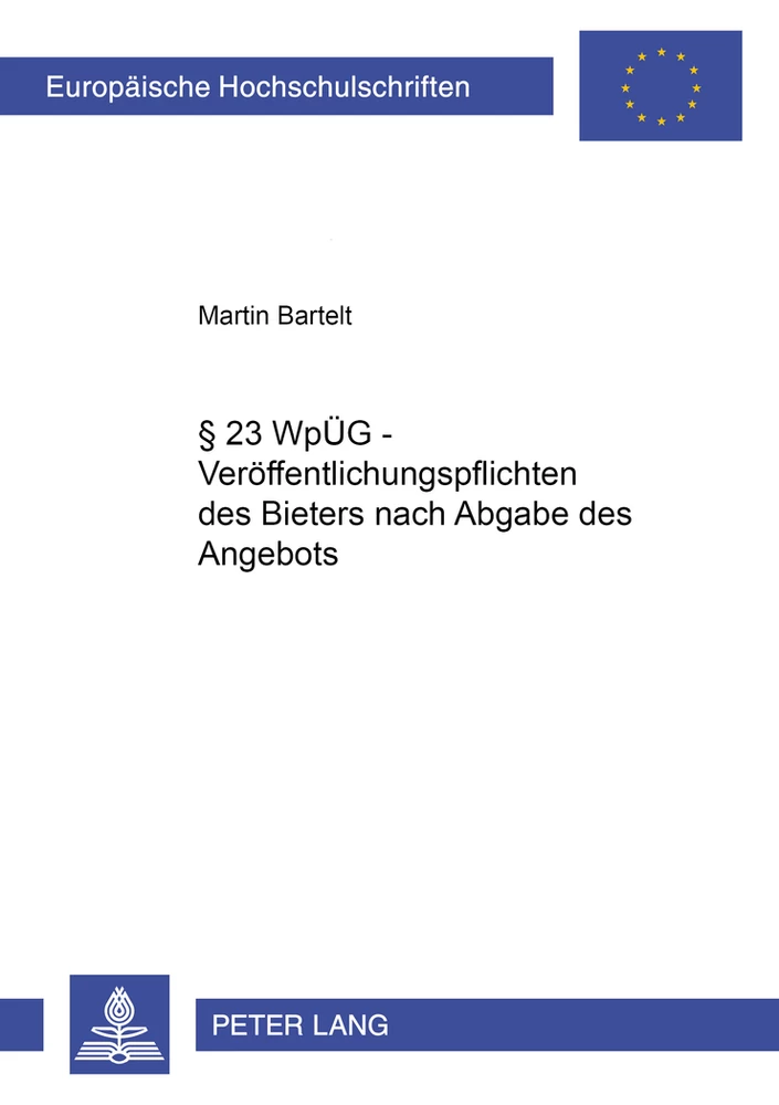 Titel: § 23 WpÜG – Veröffentlichungspflichten des Bieters nach Abgabe des Angebots