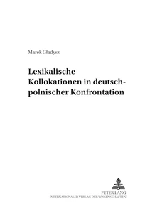 Title: Lexikalische Kollokationen in deutsch-polnischer Konfrontation