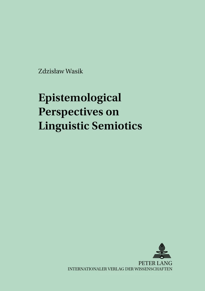 Title: Epistemological Perspectives on Linguistic Semiotics