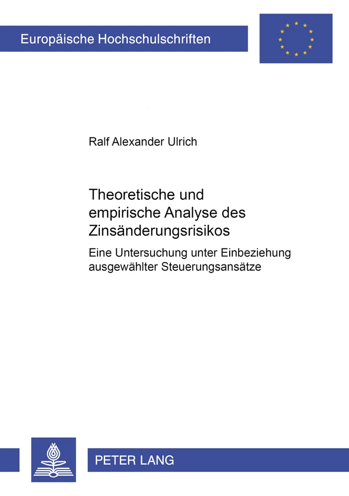 Titel: Theoretische und empirische Analyse des Zinsänderungsrisikos