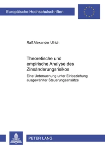 Title: Theoretische und empirische Analyse des Zinsänderungsrisikos