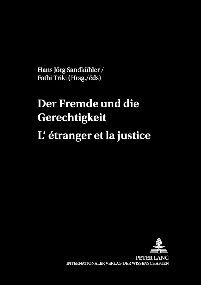 Titel: Der Fremde und die Gerechtigkeit- L’étranger et la justice