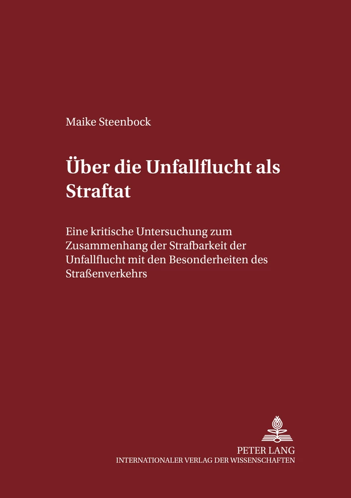 Title: Über die Unfallflucht als Straftat