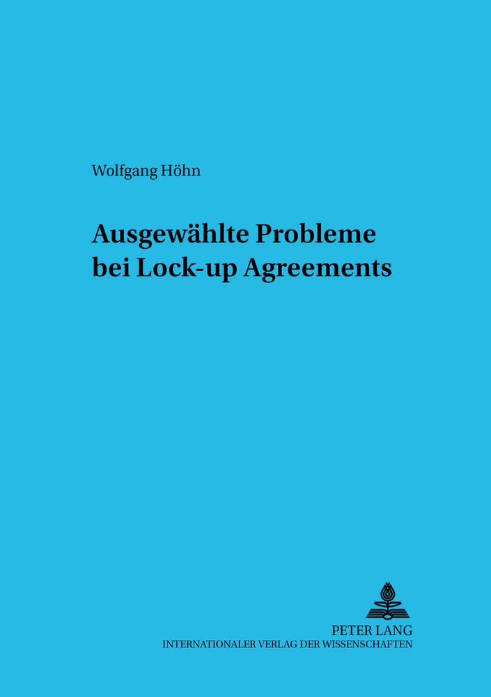 Titel: Ausgewählte Probleme bei Lock-up Agreements