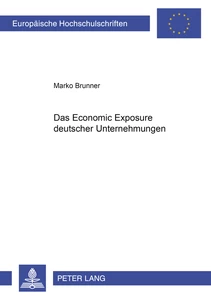 Title: Das Economic Exposure deutscher Unternehmungen