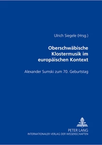 Titel: Oberschwäbische Klostermusik im europäischen Kontext