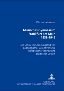 Titel: Musisches Gymnasium Frankfurt am Main 1939-1945