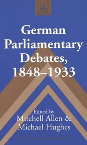 Title: German Parliamentary Debates, 1848–1933
