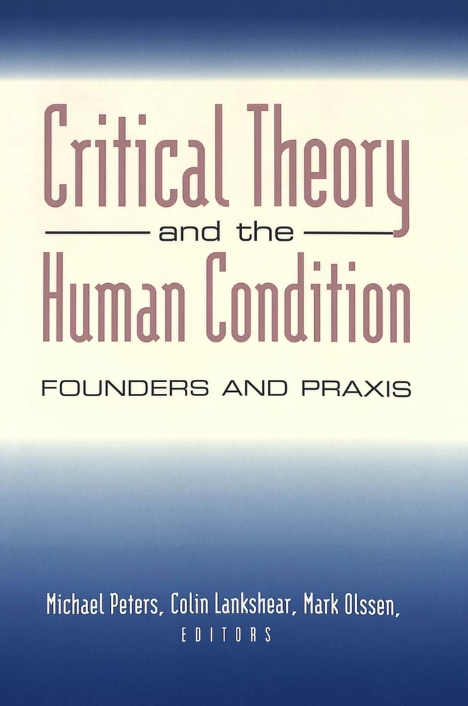 Title: Critical Theory and the Human Condition