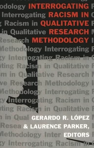 Title: Interrogating Racism in Qualitative Research Methodology