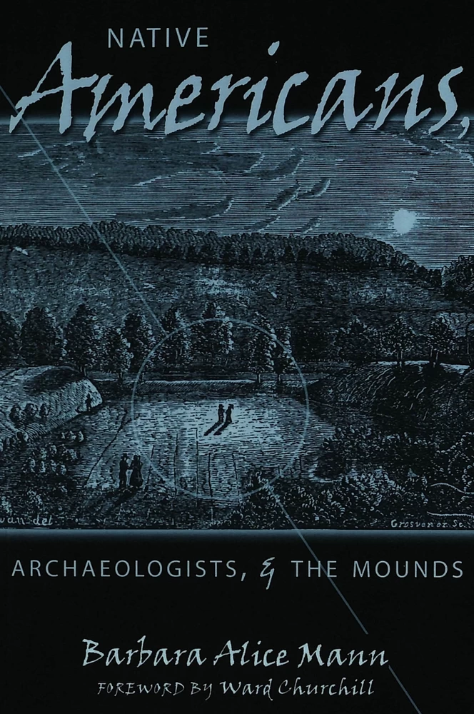 Title: Native Americans, Archaeologists, and the Mounds