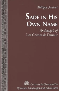 Title: Sade in His Own Name