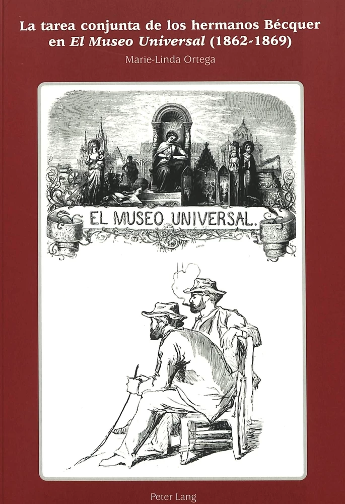 Title: La tarea conjunta de los hermanos Bécquer en «El Museo Universal» (1862-1869)