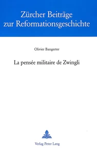 Titre: La pensée militaire de Zwingli