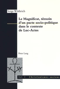 Titre: Le Magnificat, témoin d’un pacte socio-politique dans le contexte de Luc-Actes