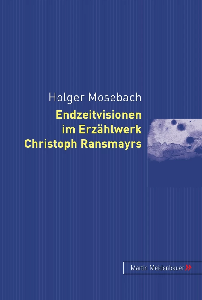 Titel: Endzeitvisionen im Erzählwerk Christoph Ransmayrs