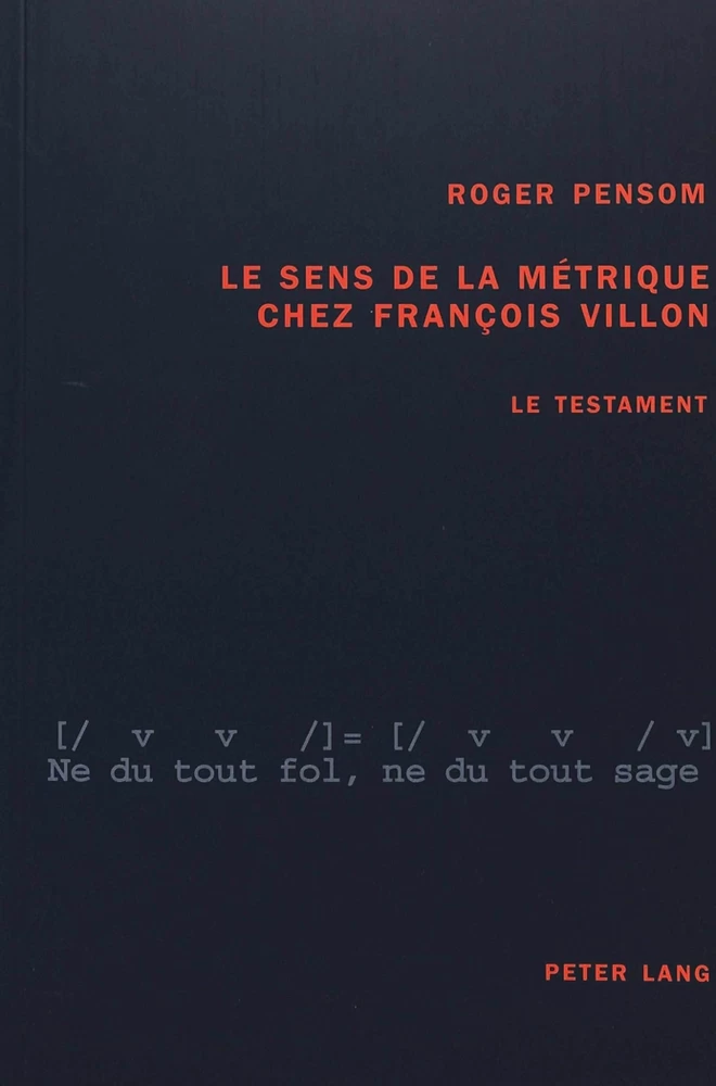 Titre: Le sens de la métrique chez François Villon