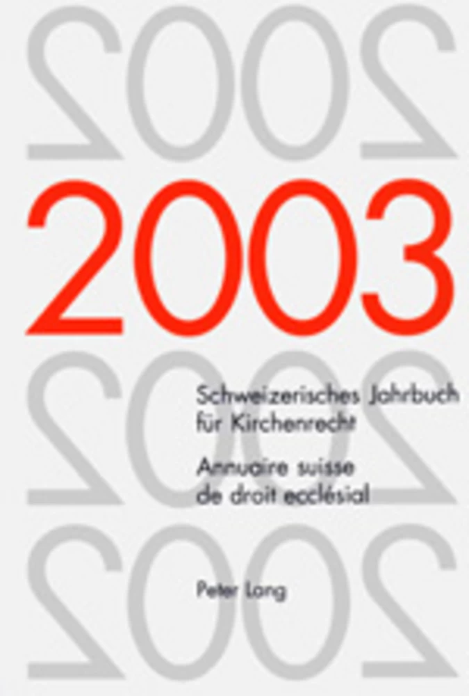 Titel: Schweizerisches Jahrbuch für Kirchenrecht. Band 8 (2003)- Annuaire suisse de droit ecclésial. Volume 8 (2003)