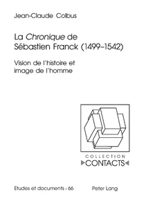 Title: La «Chronique» de Sébastien Franck (1499-1542)