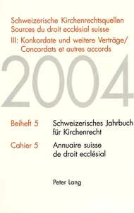 Titel: Schweizerische Kirchenrechtsquellen- Sources du droit ecclésial suisse