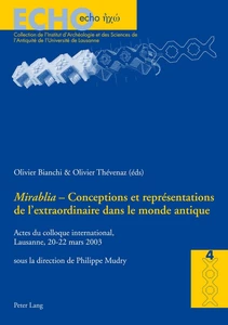 Title: «Mirabilia» – Conceptions et représentations de l’extraordinaire dans le monde antique