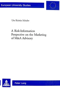 Title: A Risk-Information Perspective on the Marketing of M&A Advisory