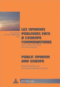 Titre: Les opinions publiques face à l’Europe communautaire- Public Opinion and Europe