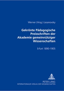 Title: Gekrönte Pädagogische Preisschriften der Akademie gemeinnütziger Wissenschaften