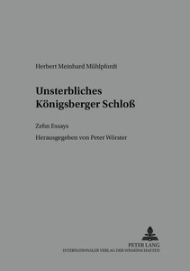 Titel: Unsterbliches Königsberger Schloß