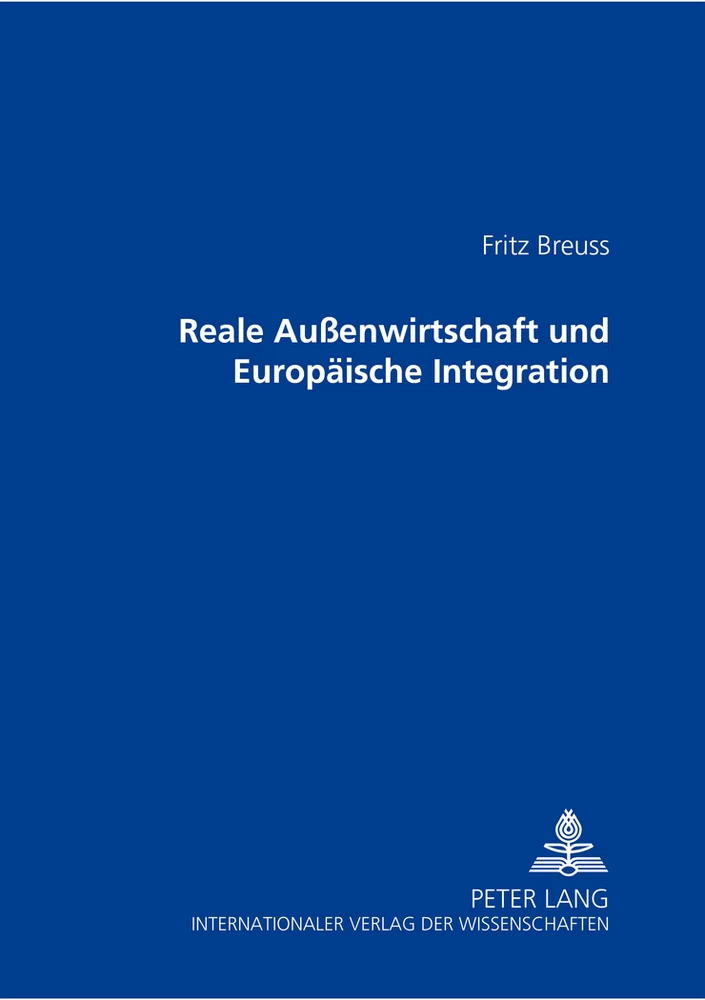 Titel: Reale Außenwirtschaft und Europäische Integration