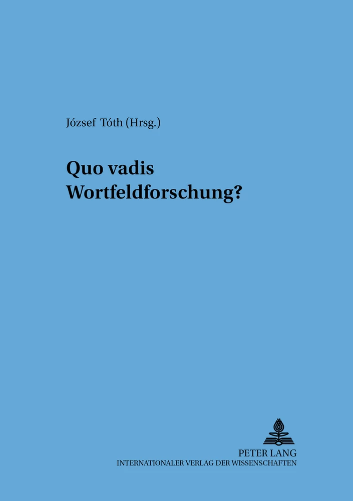 Titel: Quo vadis Wortfeldforschung?