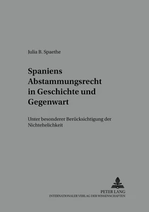 Title: Spaniens Abstammungsrecht in Geschichte und Gegenwart