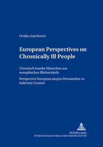 Title: European Perspectives on Chronically Ill People- Chronisch kranke Menschen aus europäischen Blickwinkeln- Perspective Europene asupra Persoanelor cu Suferinţe Cronice