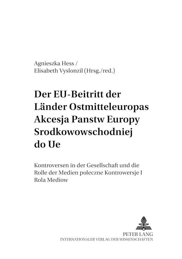 Titel: Der EU-Beitritt der Länder Ostmitteleuropas- Akcesja państw Europy Środkowowschodniej do UE
