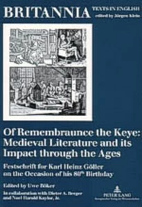 Title: Of Remembraunce the Keye: Medieval Literature and its Impact through the Ages