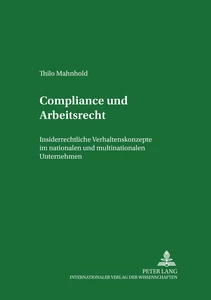 Titel: Compliance und Arbeitsrecht