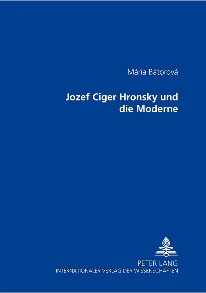 Titel: Jozef Cíger Hronský und die Moderne