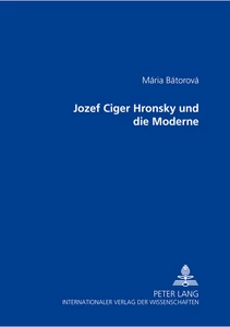 Title: Jozef Cíger Hronský und die Moderne