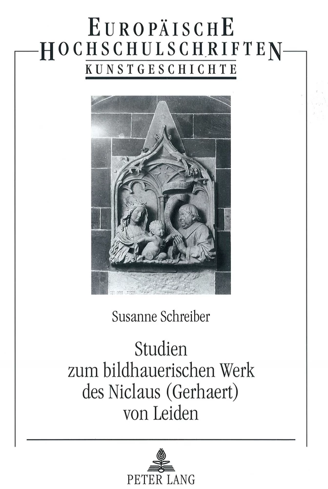 Titel: Studien zum bildhauerischen Werk des Niclaus (Gerhaert) von Leiden