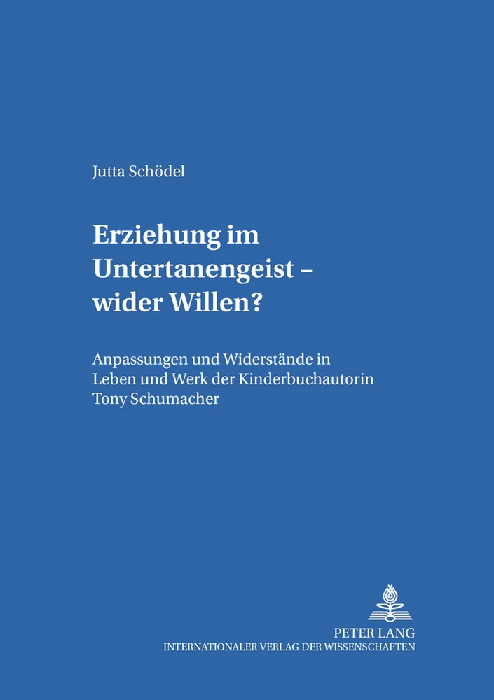 Title: Erziehung im Untertanengeist – wider Willen?