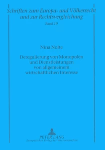 Title: Deregulierung von Monopolen und Dienstleistungen von allgemeinem wirtschaftlichen Interesse