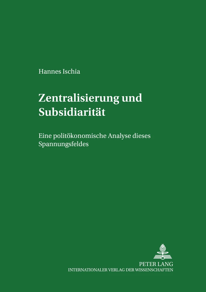Titel: Zentralisierung und Subsidiarität