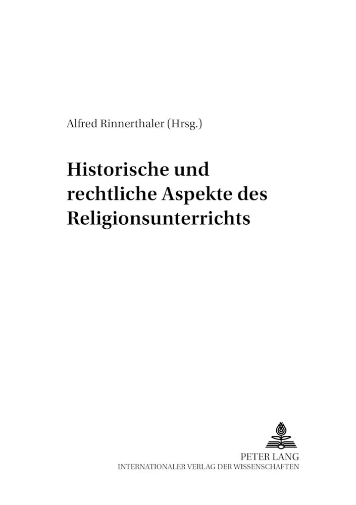 Titel: Historische und rechtliche Aspekte des Religionsunterrichts