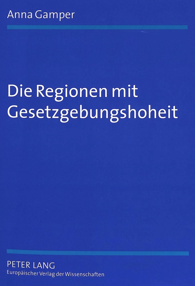 Titel: Die Regionen mit Gesetzgebungshoheit