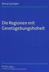Titel: Die Regionen mit Gesetzgebungshoheit